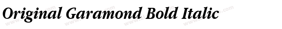 Original Garamond Bold Italic BT字体转换